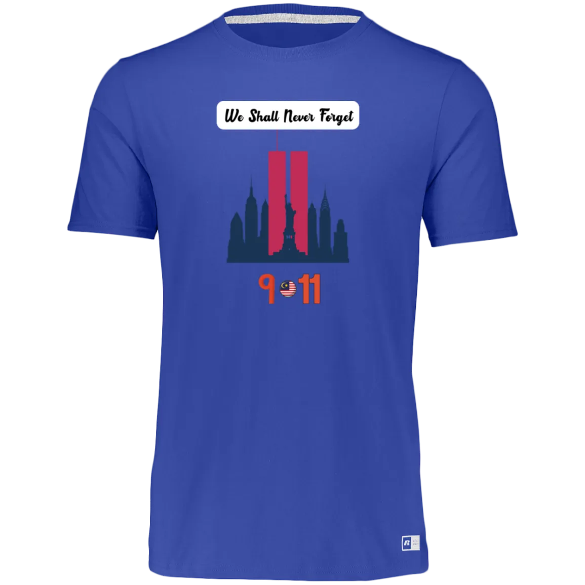 Unisex Dri-Power Tee--We Shall Never Forget